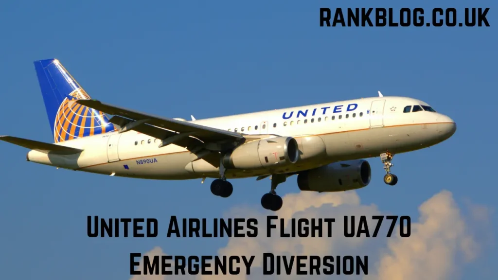 United Airlines Flight UA770 Emergency Diversion