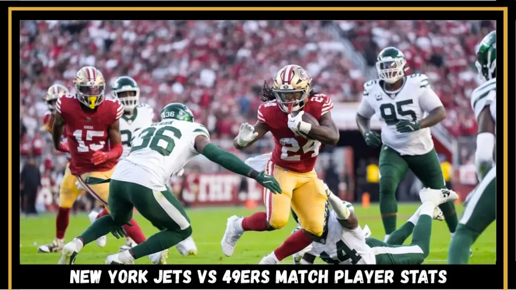 new york jets vs 49ers match player stats